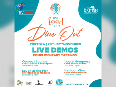 BVI FOOD FETE DINE OUT kicks off this weekend in TORTOLA!